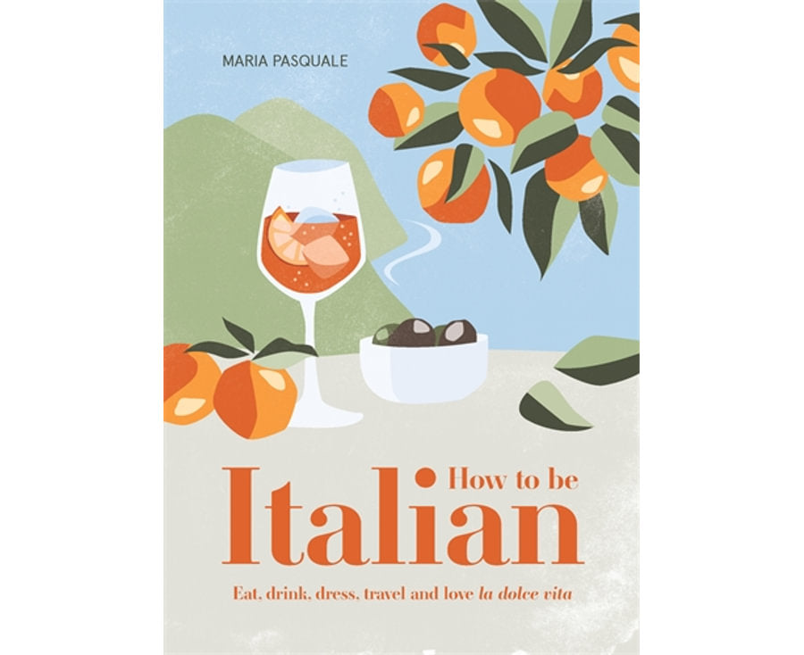 How to Be Italian